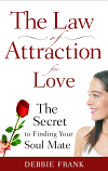 The Law of Attraction for Love - Debbie Frank